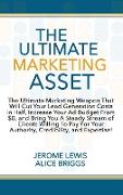 The Ultimate Marketing Asset