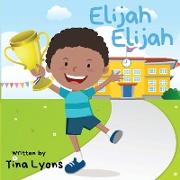 Elijah Elijah