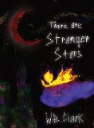 There Are Stranger Stars