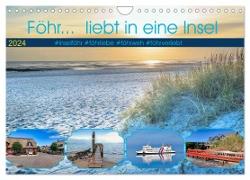 Föhr... liebt in eine Insel (Wandkalender 2024 DIN A4 quer), CALVENDO Monatskalender