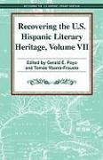 Recovering the U.S. Hispanic Literary Heritage, Volume 7