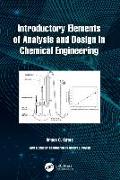 Introductory Elements of Analysis and Design in Chemical Engineering