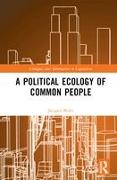 A Political Ecology of Common People