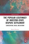 The Popular Legitimacy of Investor-State Dispute Settlement