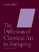 The Diffusion of Classical Art in Antiquity