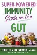Super-Powered Immunity Starts in the Gut