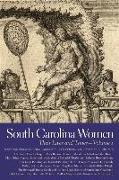 South Carolina Women v. 1, Their Lives and Times