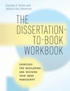 The Dissertation-to-Book Workbook