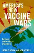 America's New Vaccine Wars