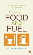 Food and Fuel: Solutions for the Future