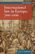 International Law in Europe, 700-1200