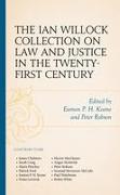 The Ian Willock Collection on Law and Justice in the Twenty-First Century
