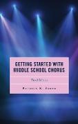 Getting Started with Middle School Chorus