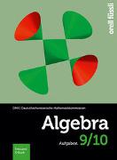 Algebra 9/10 – Aufgaben