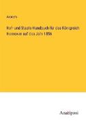 Hof- und Staats-Handbuch für das Königreich Hannover auf das Jahr 1856