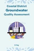 Coastal District Groundwater Quality Assessment