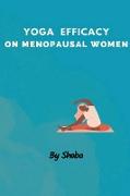 YOGA EFFICACY ON MENOPAUSAL WOMEN