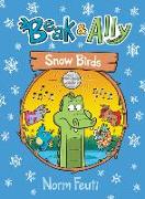 Beak & Ally #4: Snow Birds