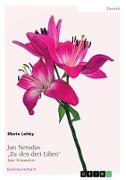 Jan Nerudas "Zu den drei Lilien". Eine Textanalyse