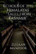 "Echoes of the Himalayas