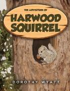 The Adventure of Harwood Squirrel