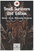 Small Survivors -- 2nd Edition