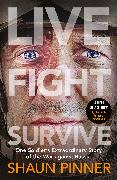 Live. Fight. Survive