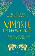 Namasté – Lebe lang und glücklich
