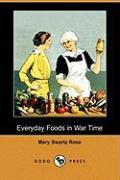 Everyday Foods in War Time (Dodo Press)