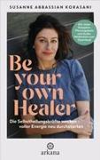 Be Your Own Healer