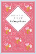 Rainer Maria Rilke, Liebesgedichte. Schmuckausgabe mit Silberprägung