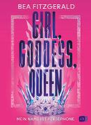 Girl, Goddess, Queen: Mein Name ist Persephone
