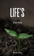 Life's Garden