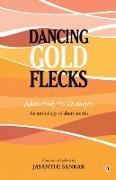 DANCING GOLD FLECKS