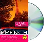Behind the Wheel - French 2 [With Paperback Book]
