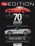 auto motor und sport Edition - 70 Jahre Mercedes SL