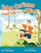Baby Corinne Could Talk to the Wind