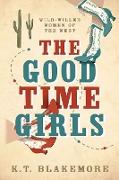 The Good Time Girls