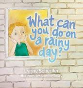 What Can You Do on a Rainy Day?