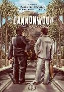Cannonwood : cómo (casi) conquistar Hollywood