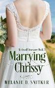 Marrying Chrissy