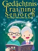Gedächtnistraining für Senioren - Für einen fitten Geist im Alter - "Schwarz-weißdruck"