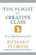 The Flight of the Creative Class