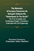 The Memoirs of Jacques Casanova de Seingalt (Volume IV), "Adventures In The South", The First Complete and Unabridged English Translation, Illustrated with Old Engravings