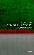 Gender History: A Very Short Introduction