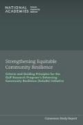 Strengthening Equitable Community Resilience: Criteria and Guiding Principles for the Gulf Research Program's Enhancing Community Resilience (Encore)