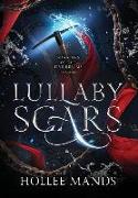 Lullaby Scars