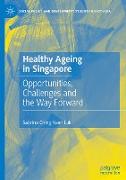 Healthy Ageing in Singapore