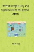 Effect of Omega_3 Fatty Acid Supplementation on Glycemic Control