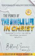 The Power of the Single Life in Christ